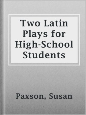 cover image of Two Latin Plays for High-School Students
